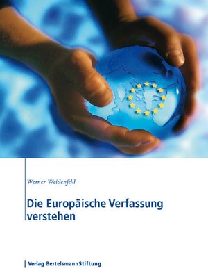 cover image of Die Europäische Verfassung verstehen